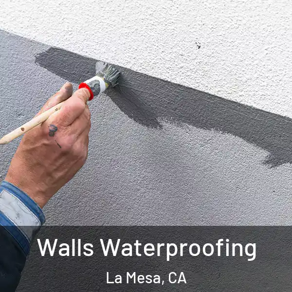  Walls Waterproofing La Mesa, CA